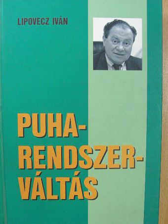 Lipovecz Iván - Puharendszerváltás [antikvár]