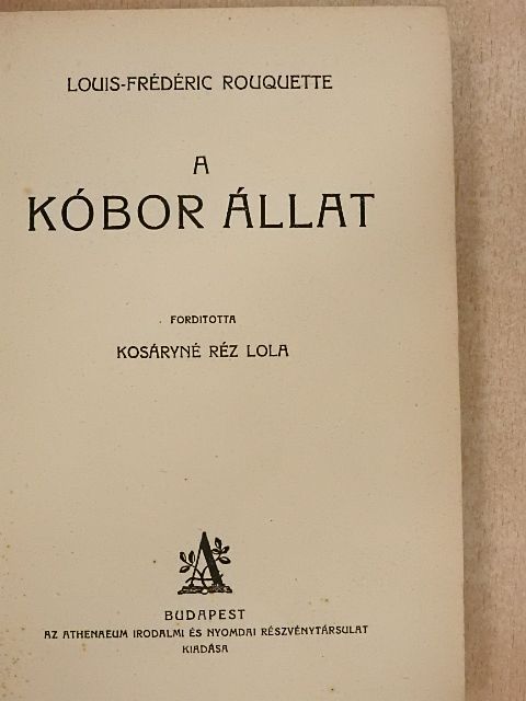 Louis-Frédéric Rouquette - A kóbor állat [antikvár]