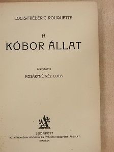 Louis-Frédéric Rouquette - A kóbor állat [antikvár]