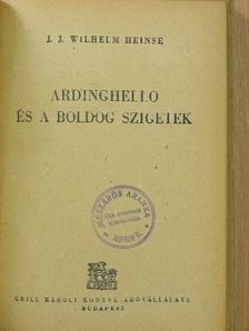J. J. Wilhelm Heinse - Ardinghello és a boldog szigetek [antikvár]