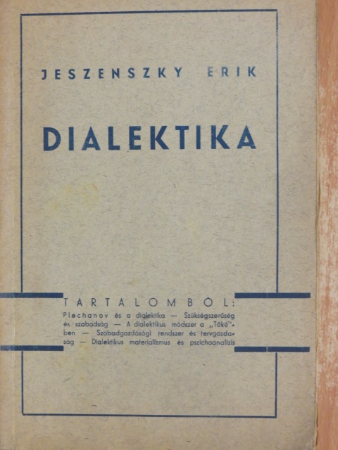 Jeszenszky Erik - Dialektika [antikvár]