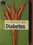 Prof. Dr. Harald Friesewinkel - Das Wichtigste über Diabetes [antikvár]