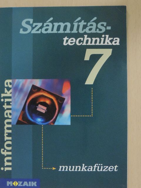 Rozgonyi-Borus Ferenc - Számítástechnika 7. - Munkafüzet [antikvár]