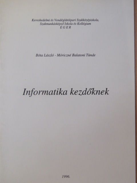 Bóta László - Informatika kezdőknek [antikvár]
