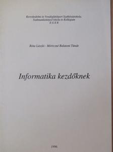 Bóta László - Informatika kezdőknek [antikvár]