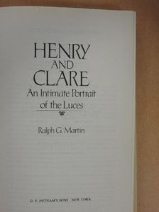 Ralph G. Martin - Henry and Clare [antikvár]