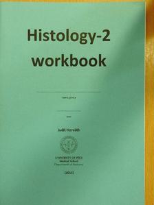 Horváth Judit - Histology - 2 workbook [antikvár]