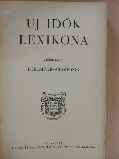 Uj idők lexikona 5-6. (töredék) [antikvár]