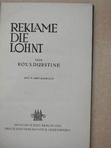 Roy S. Durstine - Reklame die Lohnt [antikvár]