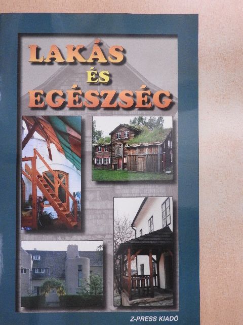 Ágostháziné Dr. Eördögh Éva - Lakás és egészség [antikvár]