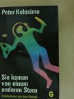 Peter Kolosimo - Sie kamen von einem anderen Stern  [antikvár]