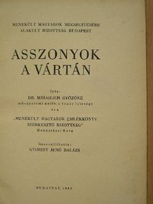 Balló Imréné - Asszonyok a vártán [antikvár]