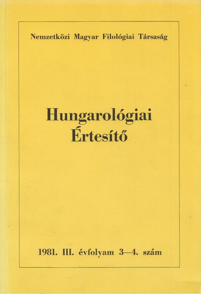 Jankovics József - Hungarológiai Értesítő 1981. III. évfolyam 3-4. szám [antikvár]