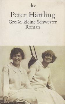 HÄRTLING, PETER - Große, kleine Schwester [antikvár]