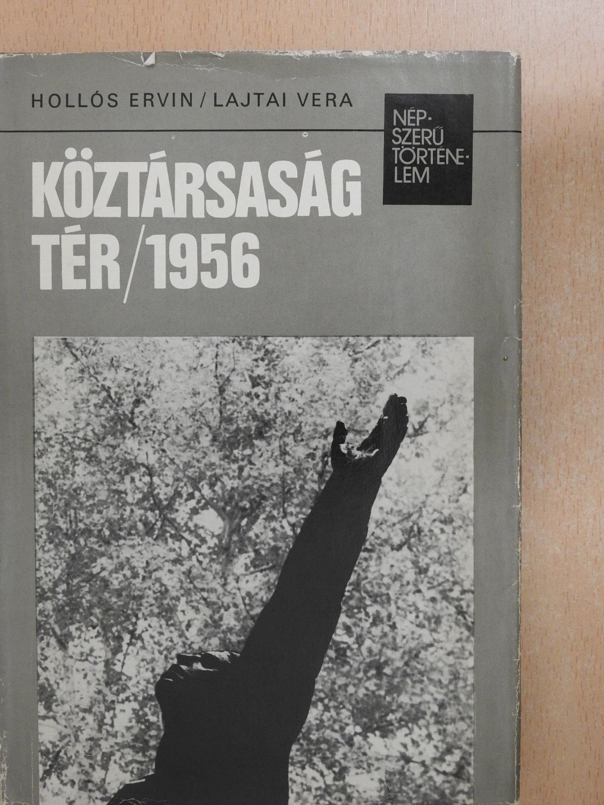 Hollós Ervin - Köztársaság tér/1956 (dedikált példány) [antikvár]