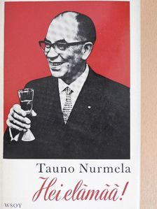 Tauno Nurmela - Hei elämää! [antikvár]
