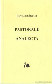 Kovács Sándor - Pastorale - Analecta [antikvár]