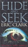 CLARK, ERIC - Hide and Seek [antikvár]