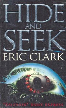 CLARK, ERIC - Hide and Seek [antikvár]