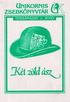 Tersánszky J. Jenő - Két zöld ász [antikvár]