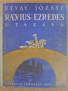 Révay József - Raevius ezredes utazása [antikvár]