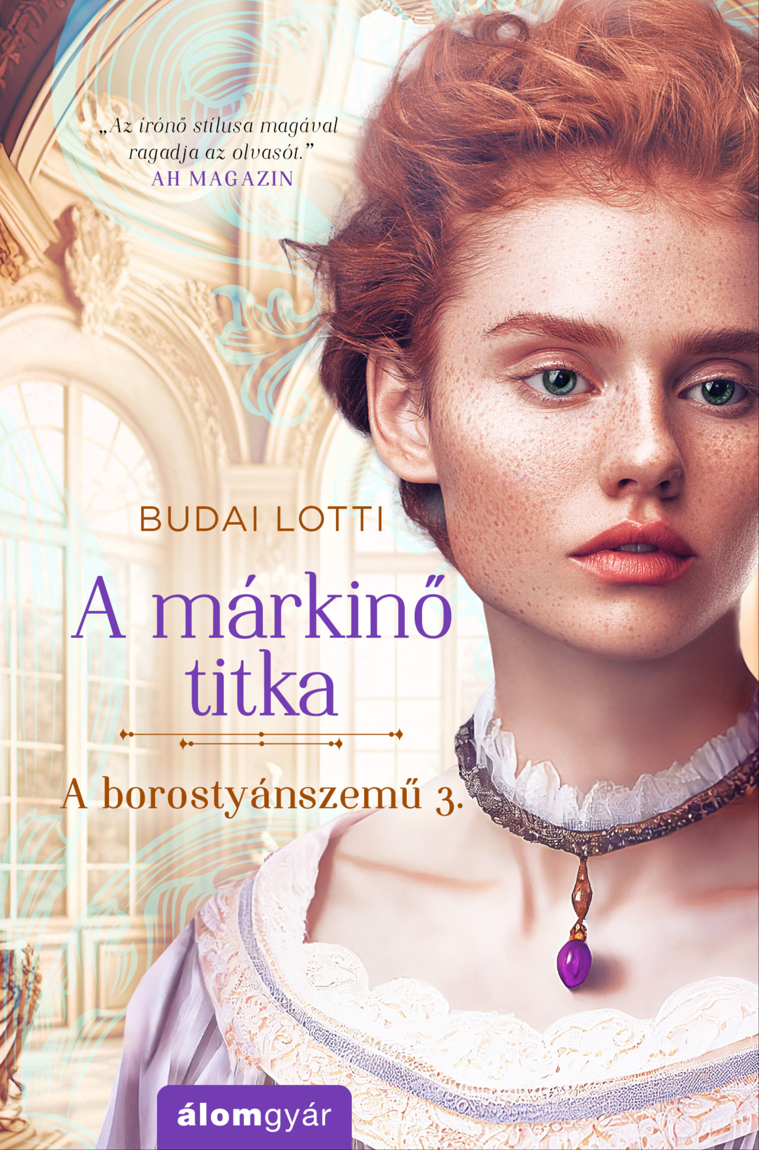 Budai Lotti - A márkinő titka - A borostyánszemű 3. [eKönyv: epub, mobi]