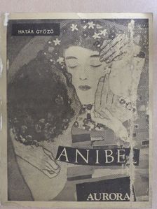 Határ Győző - Anibel [antikvár]