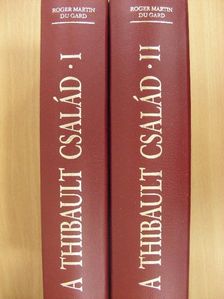 Roger Martin du Gard - A Thibault család I-II. [antikvár]