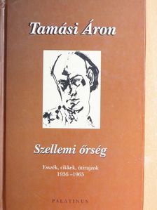 Tamási Áron - Szellemi őrség [antikvár]