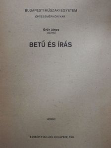 Gróh János - Betű és írás [antikvár]