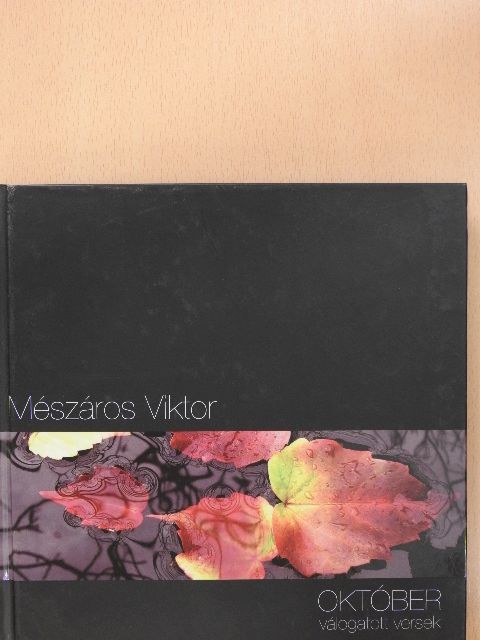 Mészáros Viktor - Október (dedikált példány) [antikvár]