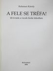 Kelemen Károly - A fele se tréfa! (dedikált példány) [antikvár]