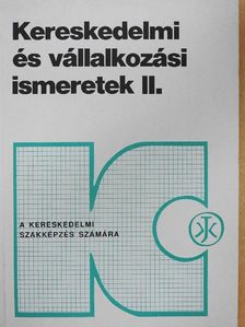 Horváthné Herbáth Mária - Kereskedelmi és vállalkozási ismeretek II. [antikvár]
