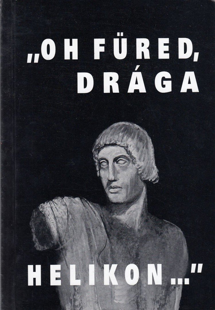 Oh Füred, drága Helikon [antikvár]