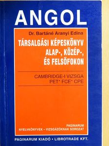 Dr. Bartáné Aranyi Edina - Angol társalgási képeskönyv alap-, közép-, és felsőfokon [antikvár]