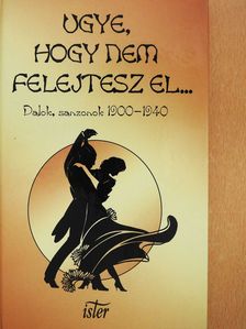 Békeffi László - Ugye, hogy nem felejtesz el... (dedikált példány) [antikvár]