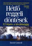 David Cottrell - Hétfő reggeli döntések [antikvár]
