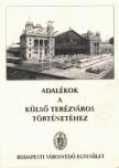 Végváry Annamária - Adalékok a Külső Terézváros történetéhez [antikvár]
