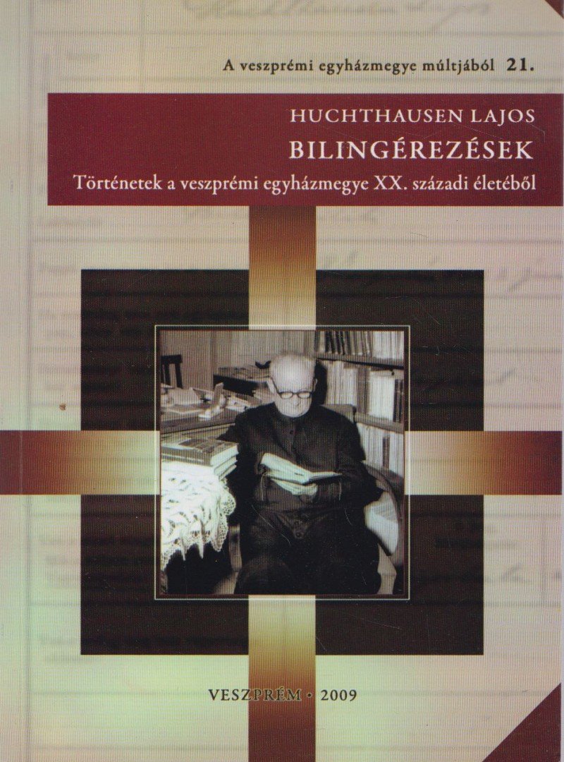 Huchthausen Lajos - Bilingérezések [antikvár]