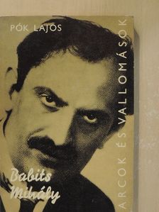 Pók Lajos - Babits Mihály alkotásai és vallomásai tükrében [antikvár]