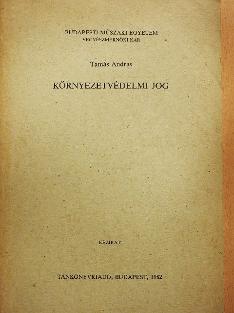 Tamás András - Környezetvédelmi jog [antikvár]
