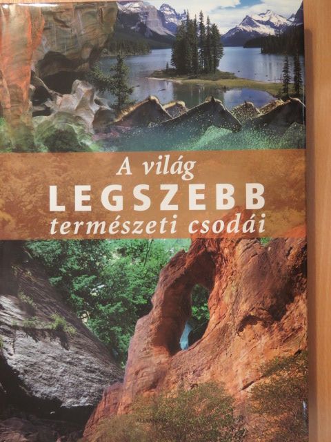 Anne Benthues - A világ legszebb természeti csodái [antikvár]