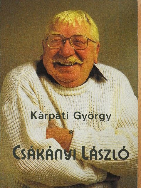 Kárpáti György - Csákányi László [antikvár]