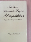 Pálóczi Horváth Lajos - Álompákász [antikvár]