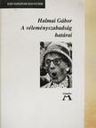 Halmai Gábor - A véleményszabadság határai [antikvár]