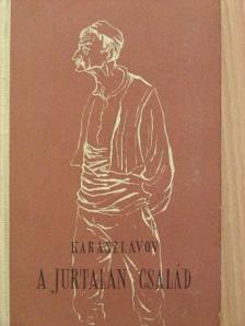 Georgi Karaszlavov - A Jurtalan család [antikvár]