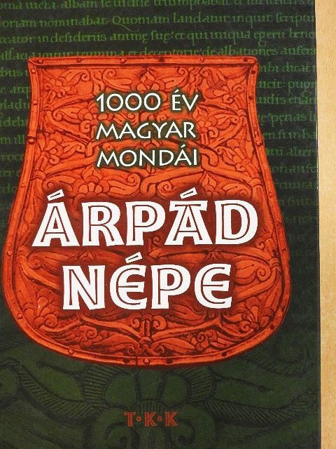 Balogh Béni - Árpád népe [antikvár]