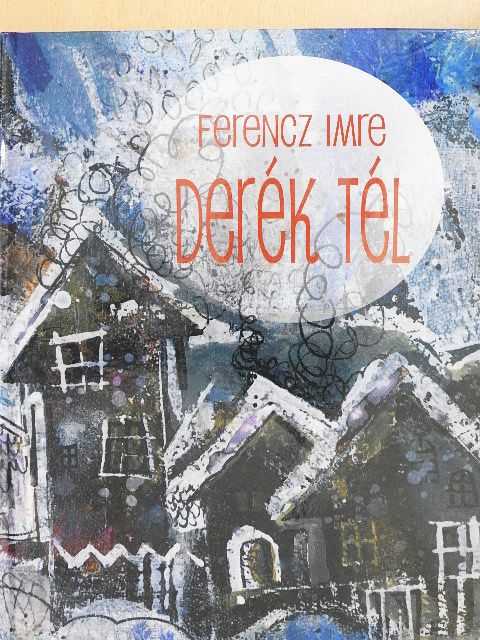 Ferencz Imre - Derék tél [antikvár]