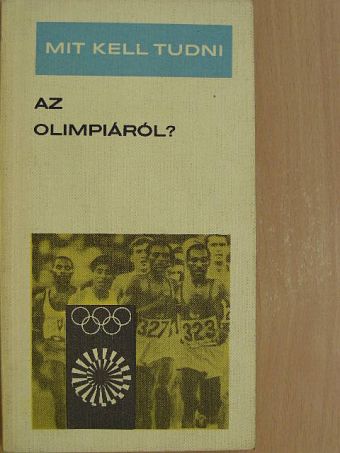 Terényi Imre - Mit kell tudni az olimpiáról? [antikvár]