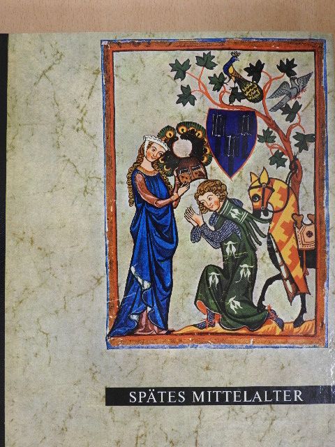 Hans H. Hofstätter - Spätes Mittelalter [antikvár]
